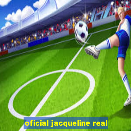 oficial jacqueline real